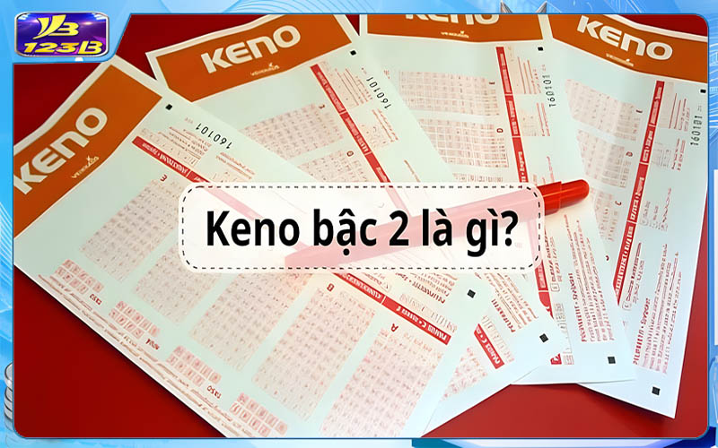 Cách Chơi Keno Bậc 2 | Kinh Nghiệm Thợ Thầy